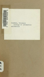 Epilogo di aritmetica universale scelto da tutte le regole attualmente praticate nelle più riguardevoli piazze dell'Europa, con generale reciproco bilancio delle di loro qualità di monete, pesi, e misure. Compilato da me Giuseppe Candeli_cover