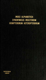 Index alphabetico-synonymicus insectorum hemiptera heteropterorum. Alphabetisch-synonymisches Verzeichniss der wanzenartigen Insecten_cover