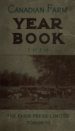 Canadian farm yearbook : a complete reference library and hand book for the farmer and stockman_cover