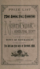 Prize list of the annual fall exhibition of the North York Agrciultural Society. --_cover