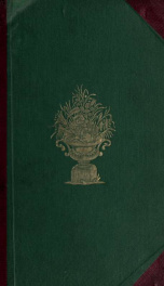 Canadian fruit, flower, and kitchen gardener : a guide in all matters relating to the cultivation of fruits, flowers and vegetables, and their value for cultivation in this climate_cover