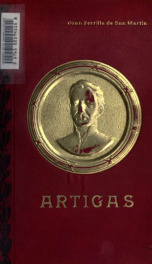 La epopeya de Artigas : historia de los tiempos heroicos de la república oriental del Uruguay 2_cover