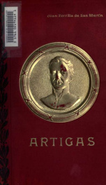 La epopeya de Artigas : historia de los tiempos heroicos de la república oriental del Uruguay 1_cover