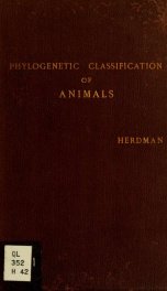 A phylogenetic classification of animals (for the use of students)_cover