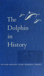The dolphin in history;_cover
