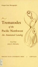 Trematodes of the Pacific Northwest, an annotated catalog_cover