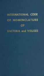 International code of nomenclature of bacteria and viruses; bacteriological code, publication date: June, 1958_cover