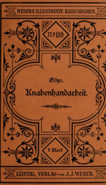 Katechismus des Knabenhandarbeits-Unterrichts, ein Handbuch des erziehlichen Arbeitsunterrichts_cover