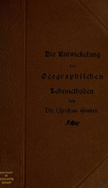 Die Entwickelung der geographischen Lehrmethoden im XVIII. und XIX. Jahrhundert_cover