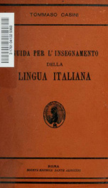 Guida per l'insegnamento della lingua italiana ad uso delle insegnanti delle scuole complementari degli educandati, delle scuole superiori femminili, etc_cover