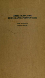 The simple holocarpic biflagellate Phycomycetes, including a complete host index and bibliography_cover