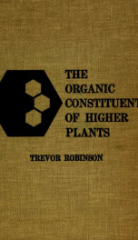 The organic constituents of higher plants: their chemistry and interrelationships_cover