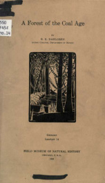 A forest of the coal age Fieldiana, Popular series, Geology, no. 14_cover