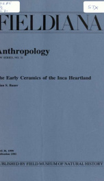 The early ceramics of the Inca heartland Fieldiana, Anthropology, new series, no.31_cover