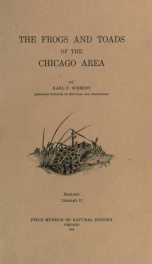 The frogs and toads of the Chicago area Fieldiana, Popular series, Zoology, no. 11_cover