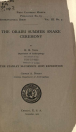 The Oraibi summer snake ceremony Fieldiana, Anthropology, v. 3, no.4_cover