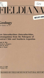 New interatheriines (Interatheriidae, notoungulata) from the Paleogene of central Chile and southern Argentina Fieldiana, Geology, new series, no. 42_cover