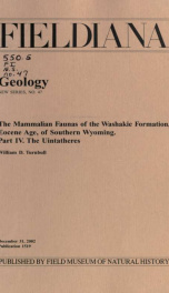 The mammalian faunas of the Washakie Formation, Eocene age, of southern Wyoming Fieldiana, Geology, new series, no. 47_cover