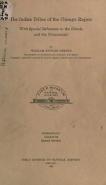 The Indian tribes of the Chicago region, with special reference to the Illinois and the Potawatomi Fieldiana, Popular Series, Anthropology, no. 24_cover