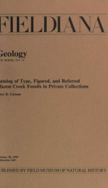 Catalog of type, figured, and referred Mazon Creek fossils in private collections Fieldiana, Geology, new series, no. 19_cover