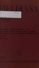 Morphology and development of the postcranial skeleton in the channel catfish Ictalurus punctatus (Ostariophysi: Siluriformes) Fieldiana Zoology new series, no.99_cover