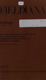 A floral and faunal inventory of the Parc national de Marojejy, Madagascar : with reference to elevational variation Fieldiana Zoology new series, no.97_cover