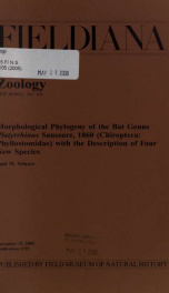 Morphological phylogeny of the bat genus Platyrrhinus Saussure, 1860 (Chiroptera: Phyllostomidae) with the description of four new species Fieldiana Zoology new series, no.105_cover