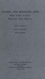 Cochise and Mogollon sites, Pine Lawn Valley, western New Mexico Fieldiana, Anthropology, v.38, no.1_cover