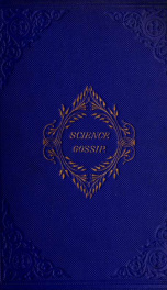 Hardwicke's science-gossip : an illustrated medium of interchange and gossip for students and lovers of nature 15_cover