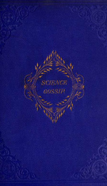 Hardwicke's science-gossip : an illustrated medium of interchange and gossip for students and lovers of nature 11_cover