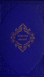 Hardwicke's science-gossip : an illustrated medium of interchange and gossip for students and lovers of nature 4_cover