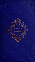 Hardwicke's science-gossip : an illustrated medium of interchange and gossip for students and lovers of nature 2_cover