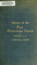 History of the First Presbyterian church of Babylon, Long Island, from 1730 to 1912_cover