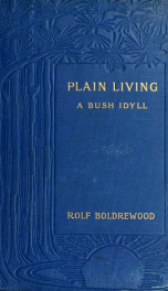 Plain living; a bush idyll_cover