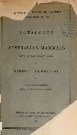 Catalogue of Australian mammals, with introductory notes on general mammalogy_cover