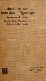 Handbuch der technischen Mykologie; für technische Chemiker, Nahrungsmittelchemiker, Gärungstechniker, Agrikulturchemiker, Landwirte, Kulturingenieure, Fortswirte und Pharmaceuten 2_cover