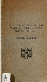 The foundations of The origin of species, a sketch written in 1842_cover