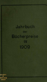 Jahrbuch der Bücherpreise; Ergebnisse der Versteigerungen in Deutschland, Österreich, Holland, der Schweiz, Skandinavien, der Tschechoslowakei, Ungarn 4_cover