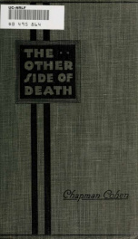 The other side of death : a critical examination of the belief in a future life, with a study of spiritualism_cover