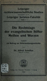 Die Rechtslage der evangelischen Stifter Meissen und Wurzen, Zugleich ein Beitrag zur Reformationsgeschichte_cover