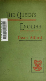 The Queen's English; stray notes on speaking and spelling_cover