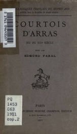 Courtois d'Arras, jeu du 13e siècle. Edité par Edmond Faral_cover