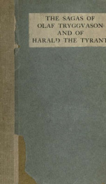 The sagas of Olaf Tryggvason and of Harald the Tyrant (Harald Haardraade)_cover