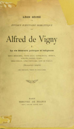 Alfred de Vigny : documents inédits ; avec portraits, dessins et autographes 1_cover