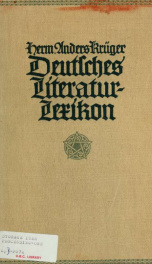 Deutsches Literatur-Lexikon; biographisches und bibliographisches Handbuch mit Motivübersichten und Quellennachweisen_cover