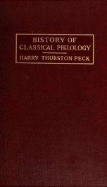 A history of classical philology from the seventh century, B.C. to the twentieth century, A.D._cover