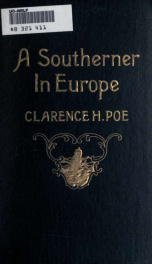 A southerner in Europe : being chiefly some old world lessons for new world needs as set forth in fourteen letters of foreign travel_cover