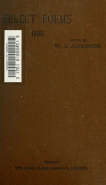 Select poems; being the literature prescribed for the junior matriculation and junior leaving examinations, 1898. Edited with introd., notes, and appendix_cover