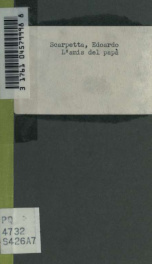 L'amis del papà; commedia in tre atti rappresentata in napoletano per cura di E. Scarpetta. Ridotta per le scene milanesi da E. Ferravilla_cover