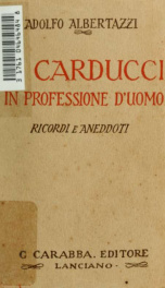 Il Carducci in professione d'uomo : ricordi e aneddoti_cover